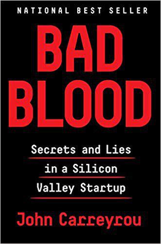 bad-blood-secrets-and-lies-in-a-silicon-valley