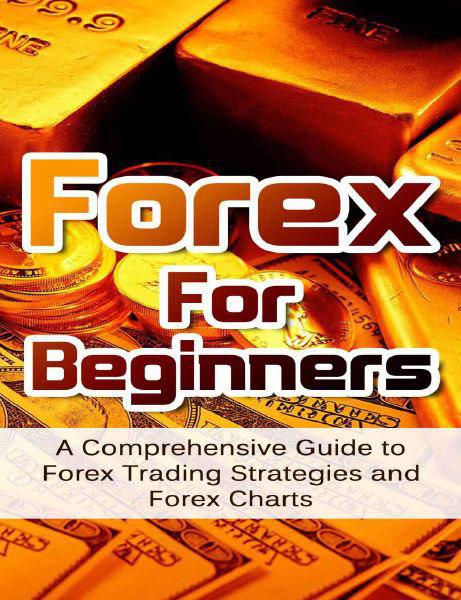 forex-for-beginners-a-comprehensive-guide-to-forex-trading-strategies-and-forex-charts